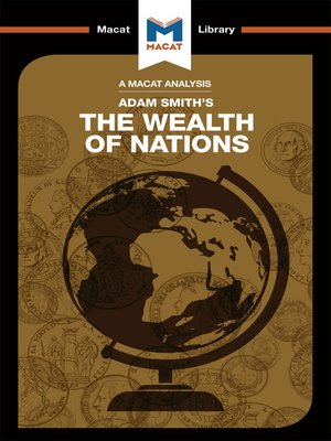 cover image of A Macat Analysis of The Wealth of Nations